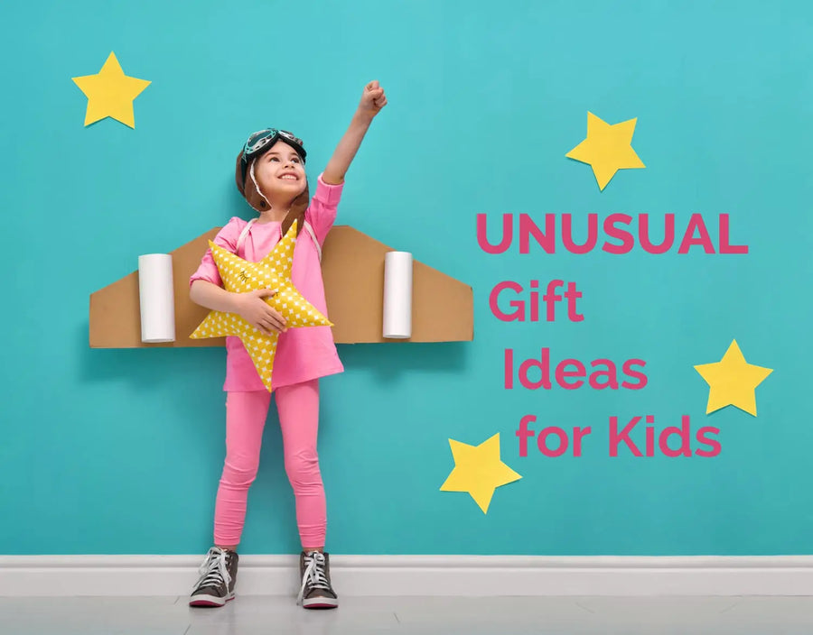 What to Buy a Kid Who Has Everything: 7 Unusual Gift Ideas for Kids